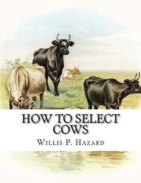 portada How to Select Cows: or, The Guenon System: Simplified, Explained and Practically Applied (en Inglés)