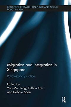 portada Migration and Integration in Singapore: Policies and Practice
