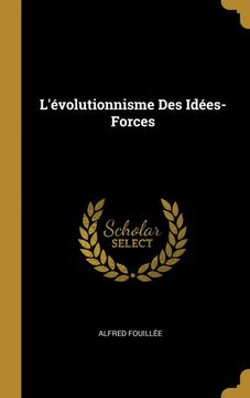 portada L'évolutionnisme des Idées-Forces (en Francés)