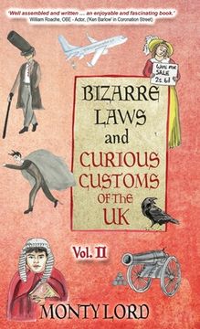 portada Bizarre Laws & Curious Customs of the UK: Volume 2 (in English)