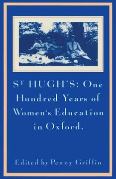 portada St Hugh's: One Hundred Years of Women's Education in Oxford (en Inglés)