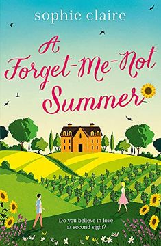 portada A Forget-Me-Not Summer: Perfect Feel-Good Romantic Escapism! (en Inglés)