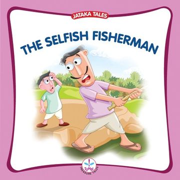 portada The Selfish Fisherman Jataka Tales