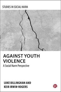 portada Against Youth Violence: A Social Harm Perspective (Studies in Social Harm) (en Inglés)