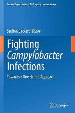 portada Fighting Campylobacter Infections: Towards a One Health Approach (en Inglés)