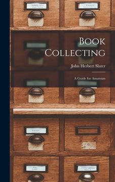 portada Book Collecting: A Guide for Amateurs (en Inglés)