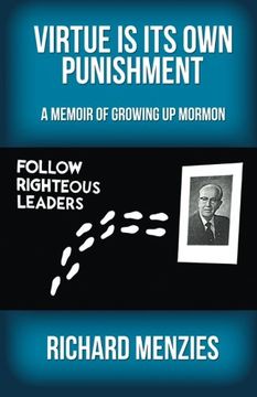 portada Virtue Is Its Own Punishment: A Memoir of Growing Up Mormon