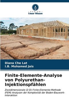 portada Finite-Elemente-Analyse von Polyurethan-Injektionspfählen (en Alemán)