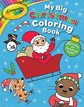 portada Crayola: My Big Christmas Coloring Book (a Crayola My Big Coloring Activity Book for Kids) (en Inglés)