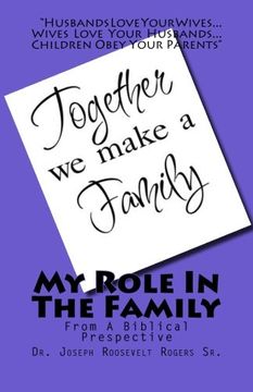 portada My Role In The Family: From A Biblical Perspective: Volume 100