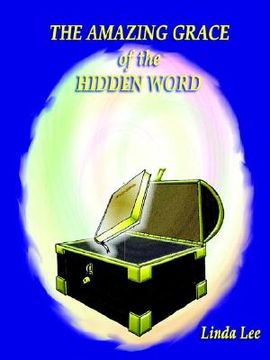 portada the amazing grace of the hidden word (en Inglés)
