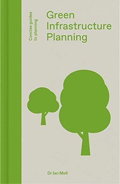 portada Green Infrastructure Planning: Reintegrating Landscape in Urban Planning (Concise Guides to Planning) (en Inglés)