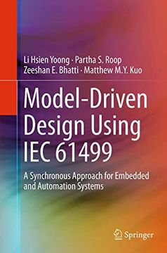 portada Model-Driven Design Using Iec 61499: A Synchronous Approach for Embedded and Automation Systems (en Inglés)