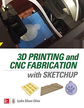 portada 3d Printing and cnc Fabrication With Sketchup (en Inglés)