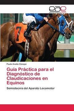 portada Guía Práctica para el Diagnóstico de Claudicaciones en Equinos