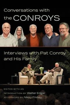 portada Conversations with the Conroys: Interviews with Pat Conroy and His Family