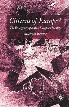portada Citizens of Europe?: The Emergence of a Mass European Identity (en Inglés)