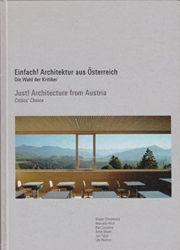 portada Einfach! Architektur aus Österreich. Die Wahl der Kritiker / Just! Architecture From Austria. Critics` Choice.