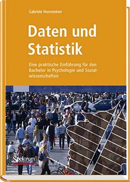 portada Daten und Statistik: Eine Praktische Einführung für den Bachelor in Psychologie und Sozialwissenschaften (en Alemán)