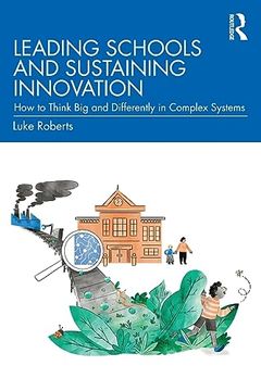 portada Leading Schools and Sustaining Innovation (en Inglés)