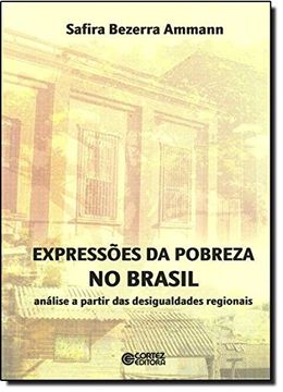 portada Expressões da Pobreza no Brasil. Análise a Partir das Desigualdades Regionais (Em Portuguese do Brasil)