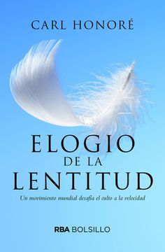 portada Elogio de la Lentitud (in Spanish)