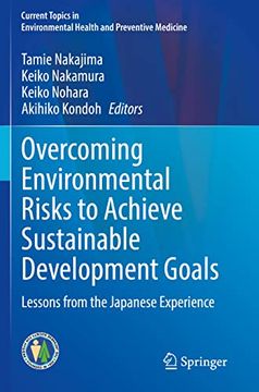 portada Overcoming Environmental Risks to Achieve Sustainable Development Goals: Lessons from the Japanese Experience (en Inglés)