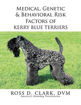 portada Medical, Genetic & Behavioral Risk Factors of Kerry Blue Terriers (en Inglés)