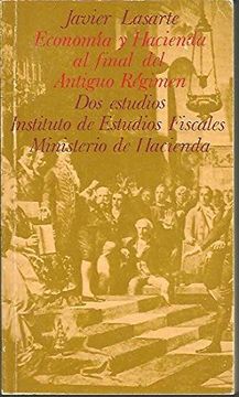portada Economia y Hacienda al Final del Antiguo Regimen. Dos Estudios.