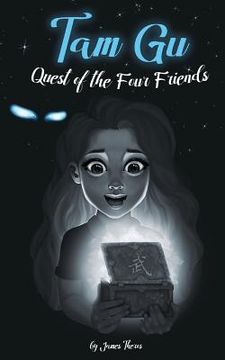 portada Tam Gu: Quest of the Four Friends (en Inglés)