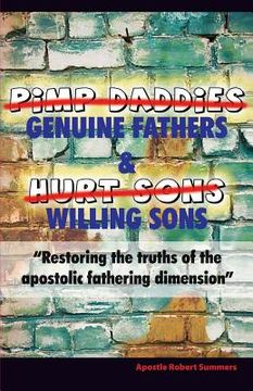 portada Genuine Fathers & Willing Sons: "Restoring the truths of the apostolic fathering dimension" (en Inglés)