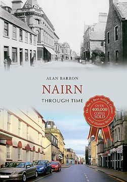 portada Nairn Through Time (en Inglés)