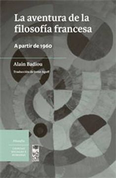 portada La Aventura de la Filosofia Francesa a Partir de 1960 (in Spanish)