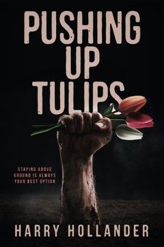 portada Pushing Up Tulips