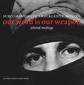 portada Our Word is our Weapon: Selected Readings (Open Media) ()