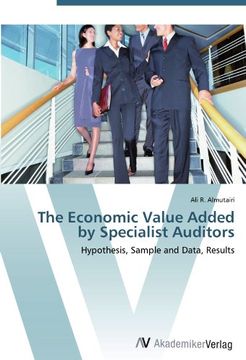 portada The Economic Value Added by Specialist Auditors: Hypothesis, Sample and Data, Results