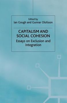 portada Capitalism and Social Cohesion: Essays on Exclusion and Integration