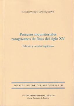 portada Procesos Inquisitoriales Zaragozano de Fines del Siglo xv