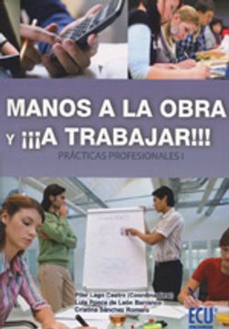 portada manos a la obra y a trabajar.practicas profesionales (in Spanish)