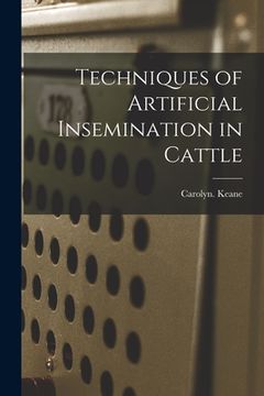 portada Techniques of Artificial Insemination in Cattle