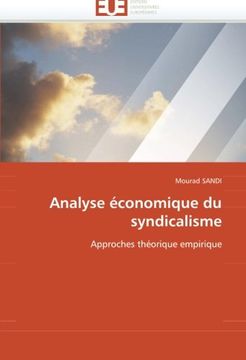 portada Analyse économique du syndicalisme: Approches théorique empirique