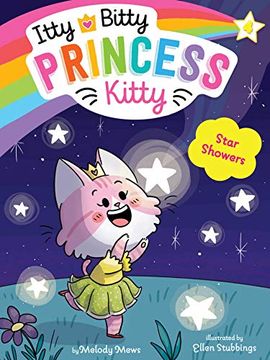 portada Star Showers: 4 (Itty Bitty Princess Kitty) (en Inglés)