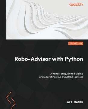 portada Robo-Advisor with Python: A hands-on guide to building and operating your own Robo-advisor (en Inglés)