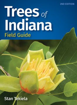portada Trees of Indiana Field Guide (Tree Identification Guides) (en Inglés)