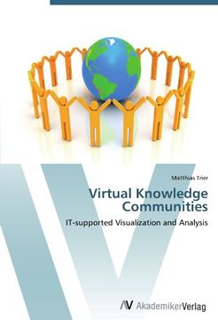 portada Virtual Knowledge Communities: IT-supported Visualization and Analysis