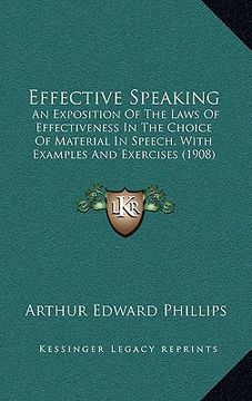 portada effective speaking: an exposition of the laws of effectiveness in the choice of an exposition of the laws of effectiveness in the choice o (in English)