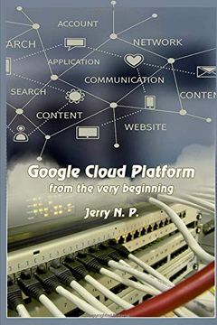portada Google Cloud Platform From the Very Beginning (en Inglés)