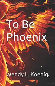portada To be Phoenix (The Griffin Wars) 