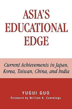 portada asia's educational edge: current achievements in japan, korea, taiwan, china, and india (en Inglés)