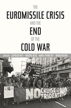 portada The Euromissile Crisis and the end of the Cold war (Cold war International History Project) (en Inglés)